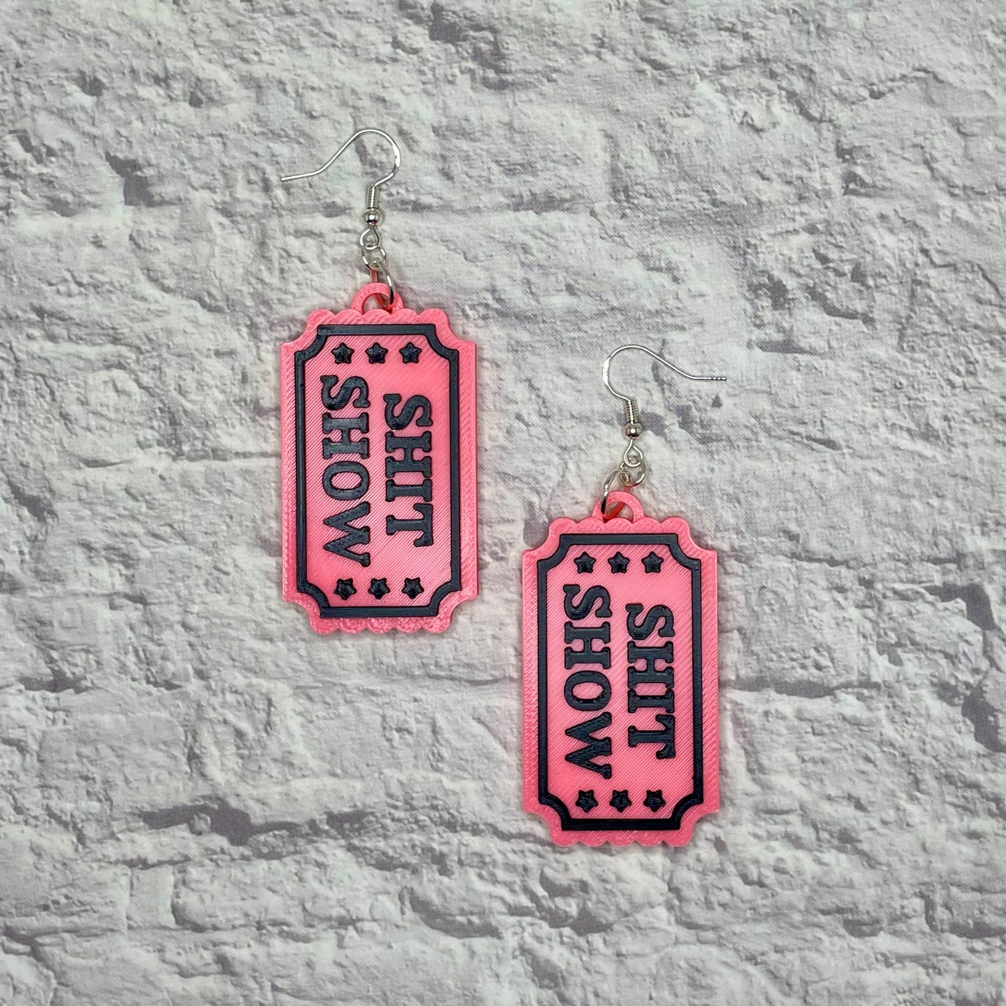 Shit Show Ticket Statement Earrings or Keychain 3D Printed